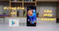 Cài CH Play cho Go998 trong 30 giây | Mới nhất 2024